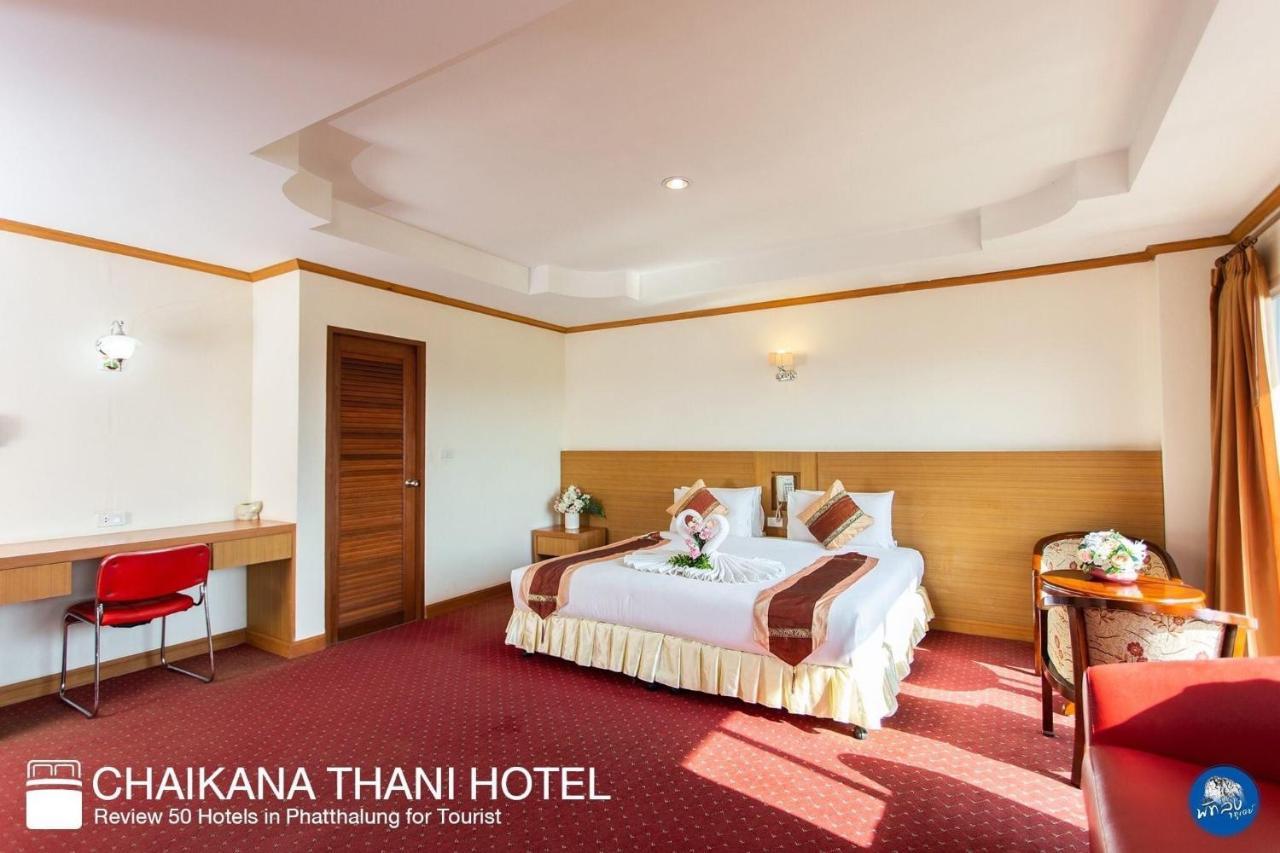 Chaikana Thani Hotel Phatthalung Bagian luar foto